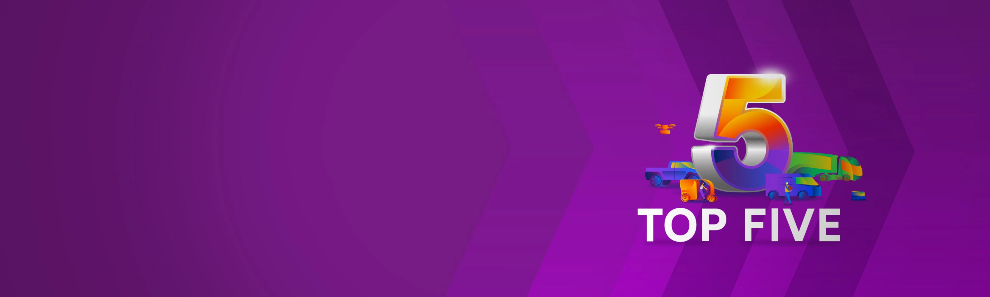 Colorful number 5 with vehicles and the text “TOP FIVE” on a purple background.