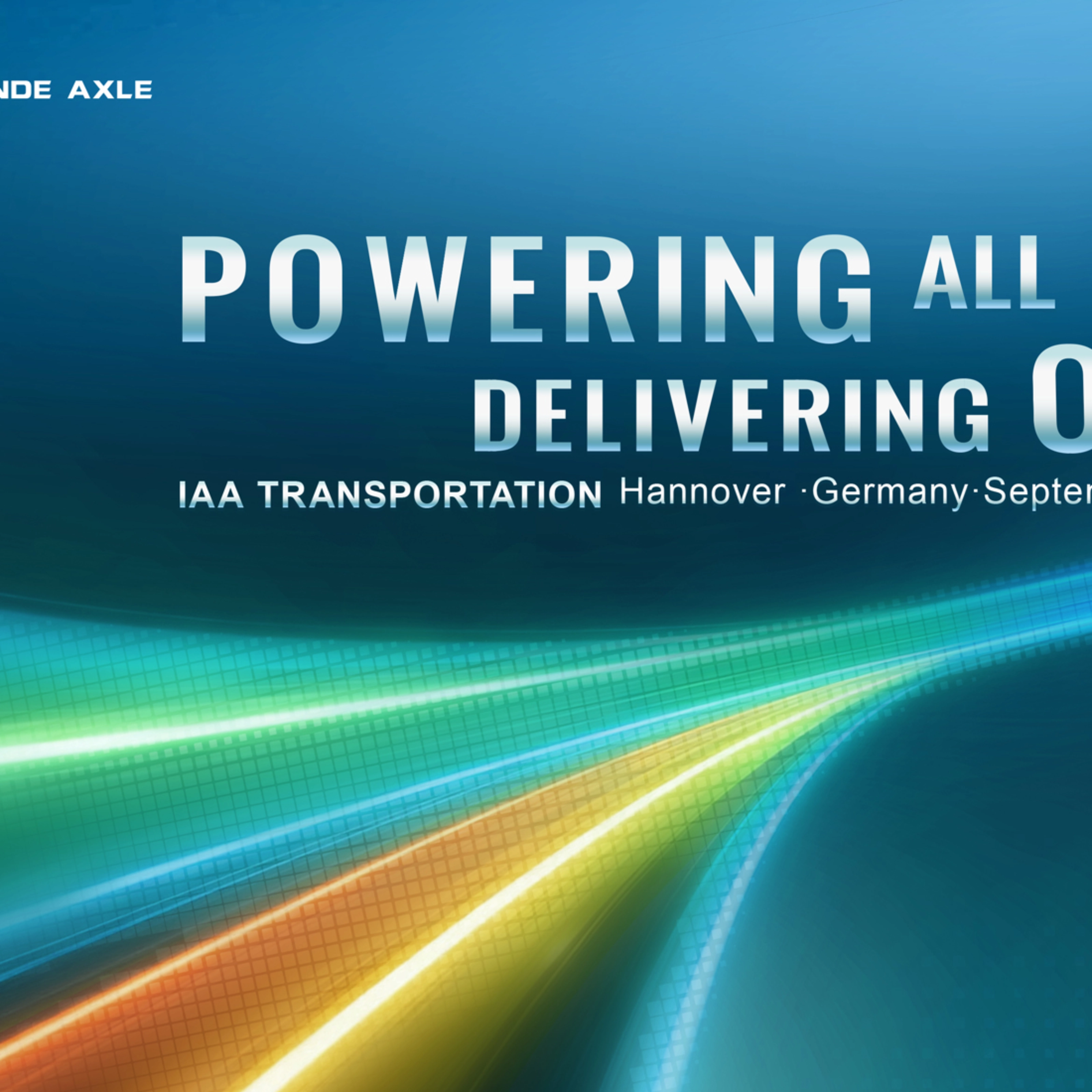 IAA Transportation 2026 graphic: “Powering All, Delivering One” with SDHI, Sinotruk, Weichai and Hande Axle.