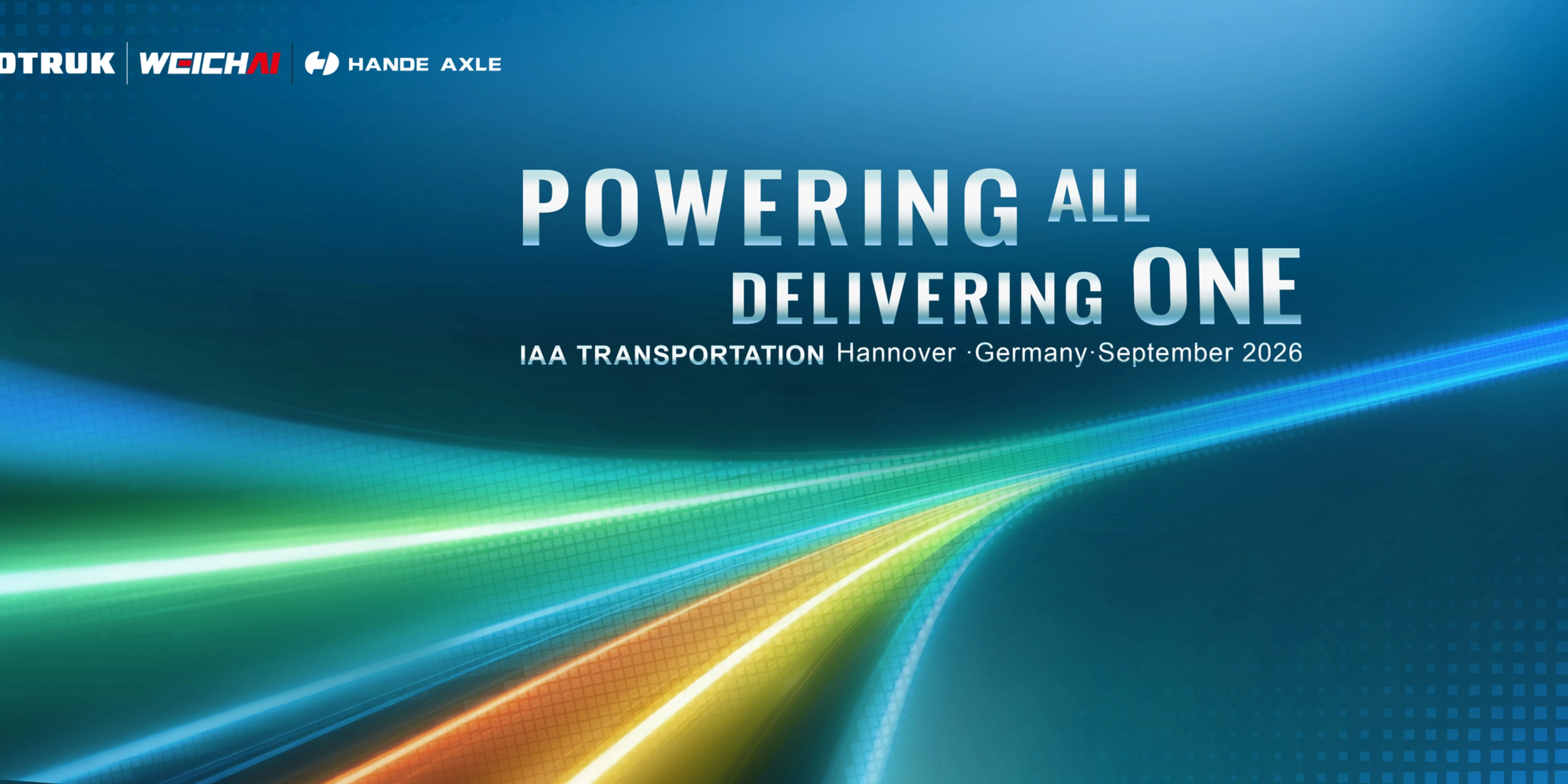 IAA Transportation 2026 graphic: “Powering All, Delivering One” with SDHI, Sinotruk, Weichai and Hande Axle.