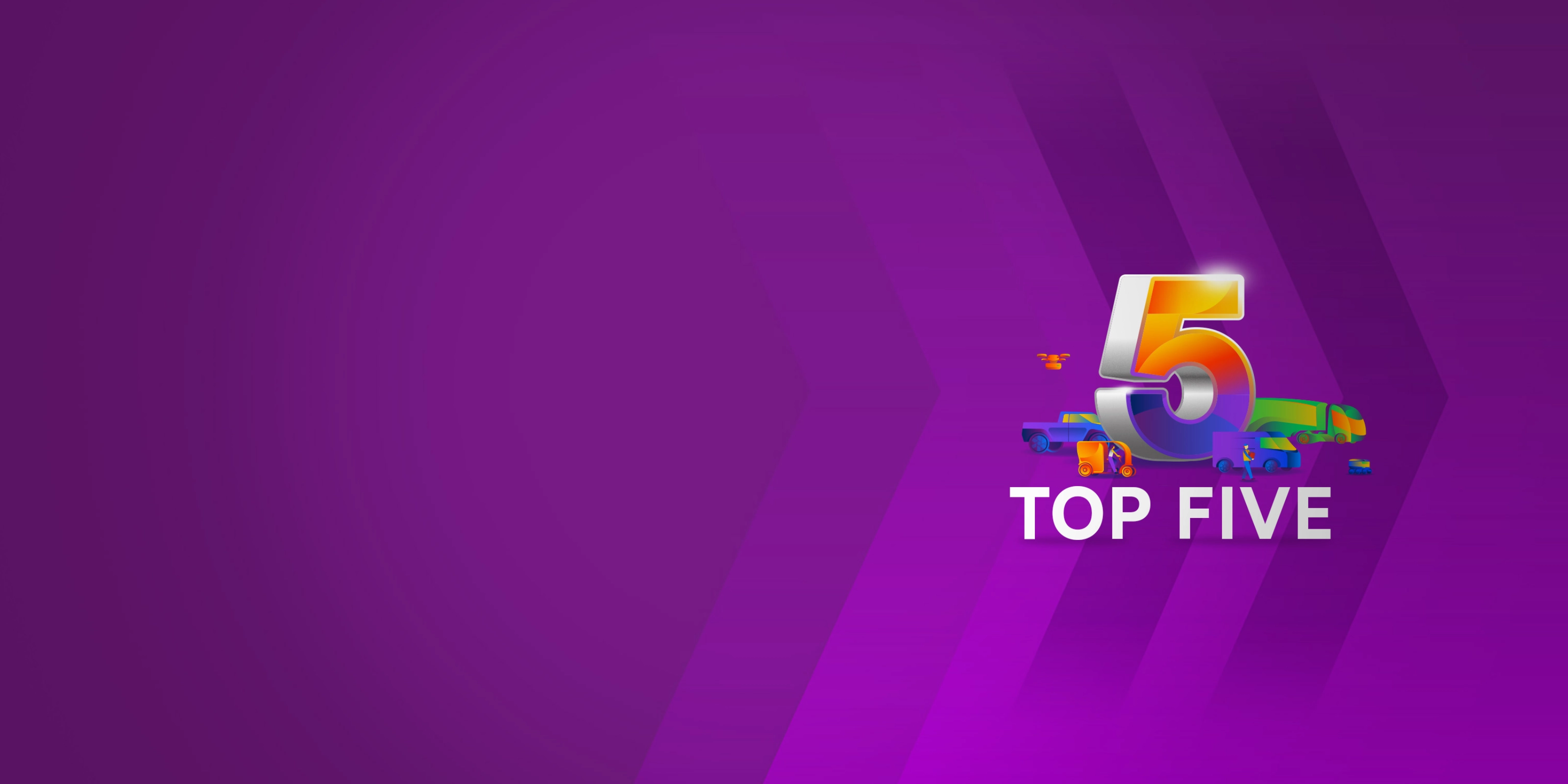 Colorful number 5 with vehicles and the text “TOP FIVE” on a purple background.