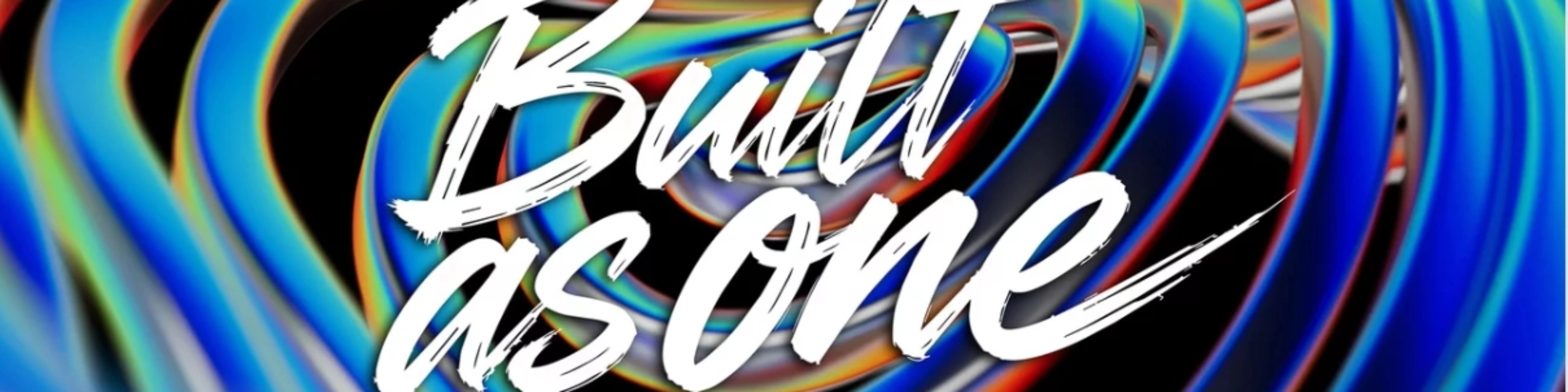 Stylized “Built as one” lettering over abstract flowing ribbon shapes on a dark background.