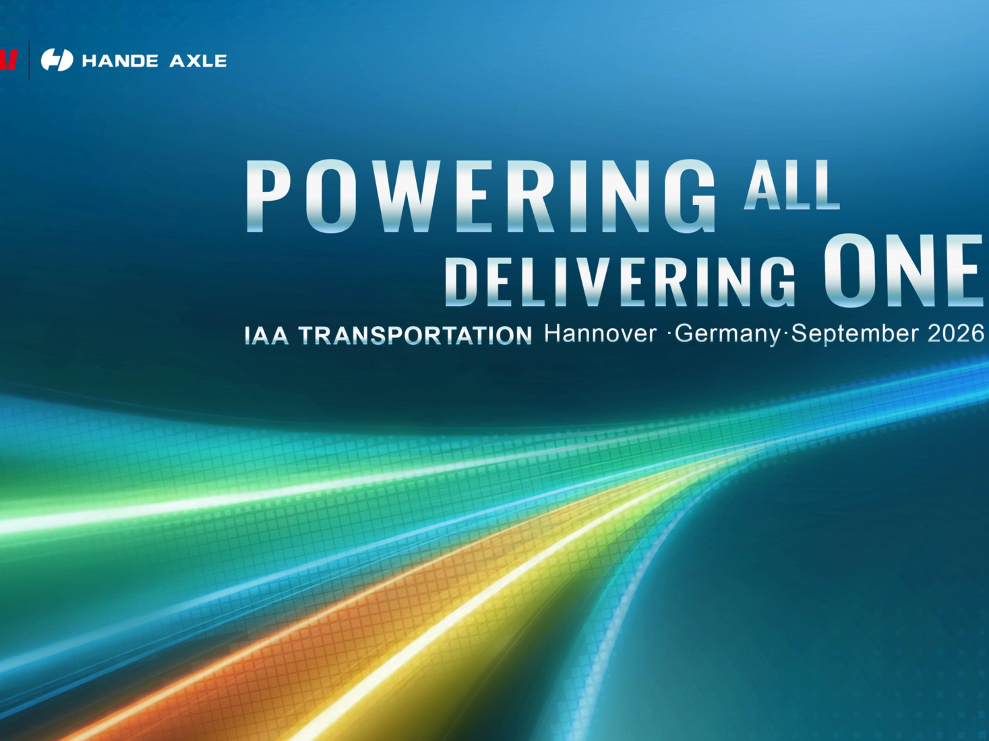 IAA Transportation 2026 graphic: “Powering All, Delivering One” with SDHI, Sinotruk, Weichai and Hande Axle.