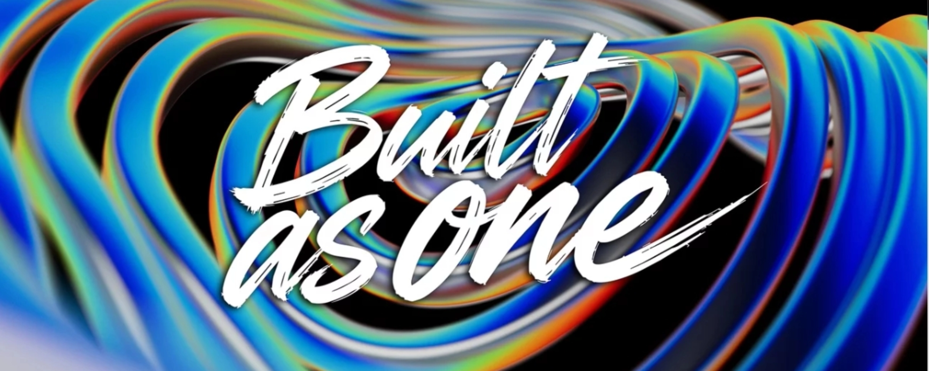 Stylized “Built as one” lettering over abstract flowing ribbon shapes on a dark background.