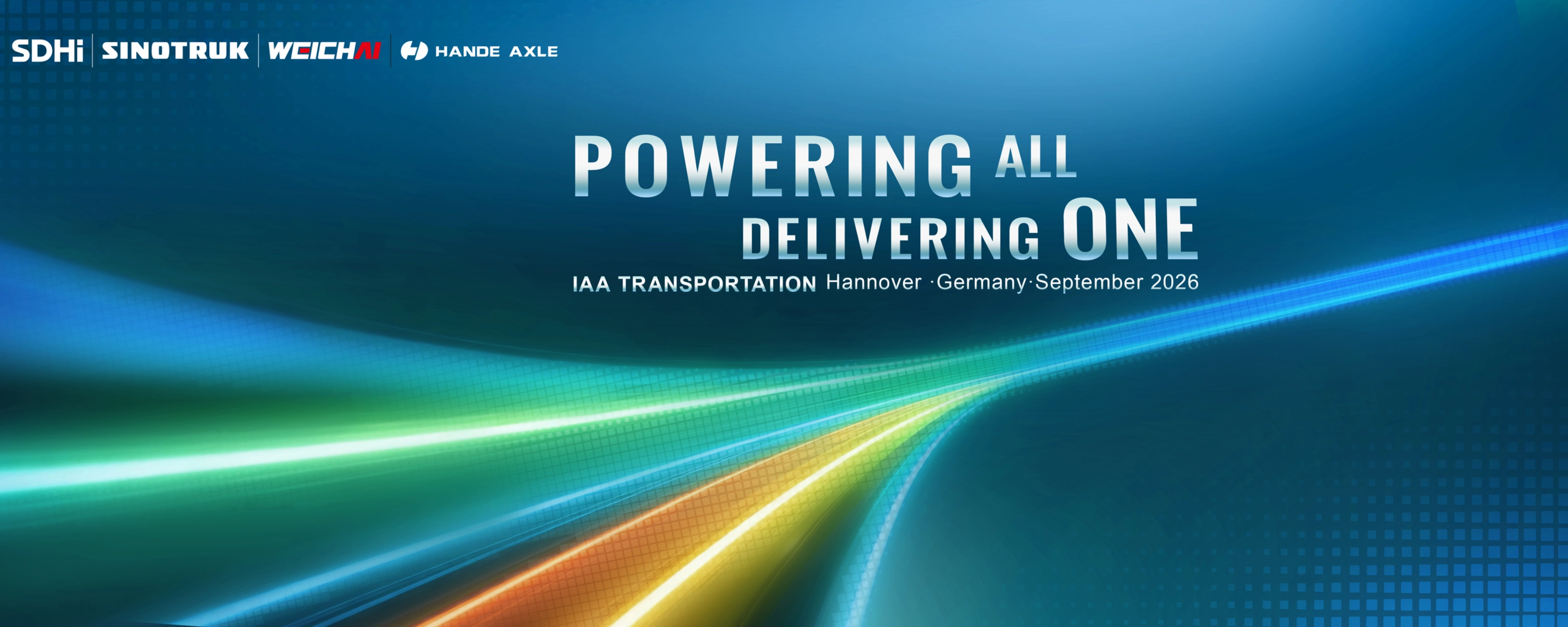 IAA Transportation 2026 graphic: “Powering All, Delivering One” with SDHI, Sinotruk, Weichai and Hande Axle.