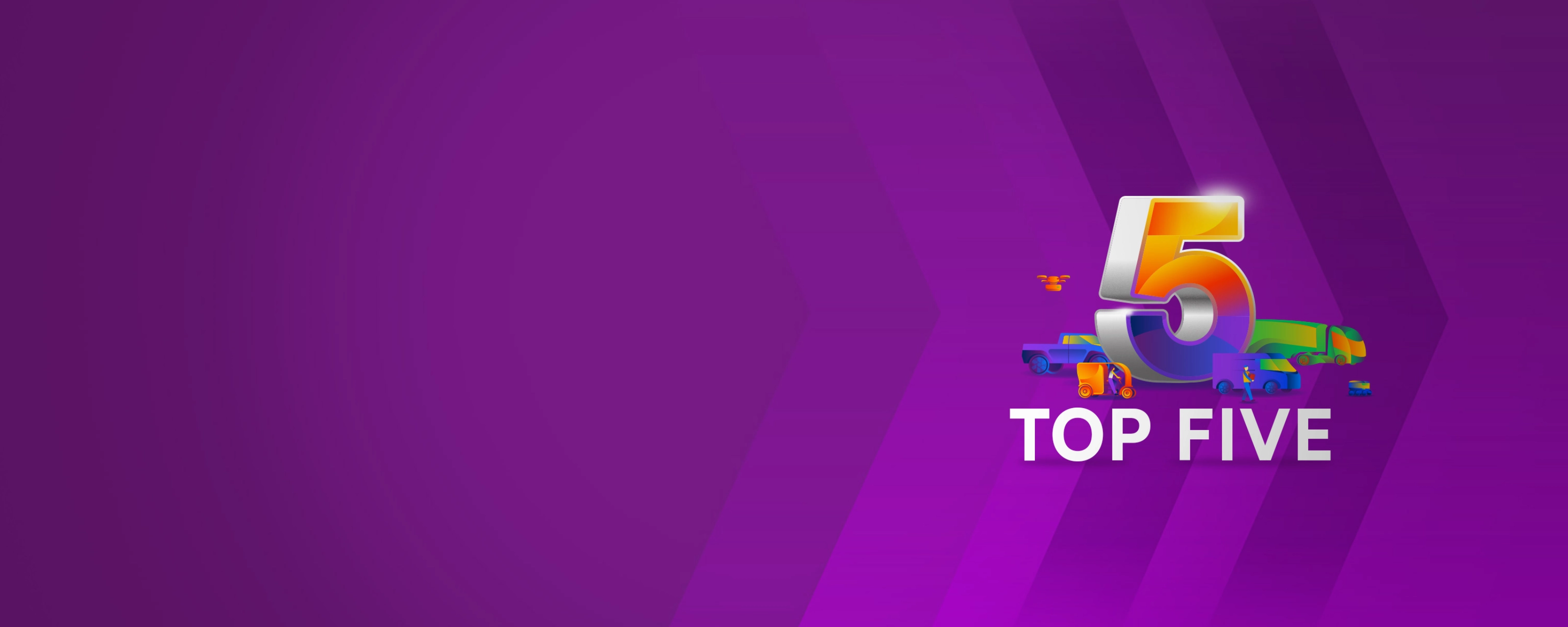 Colorful number 5 with vehicles and the text “TOP FIVE” on a purple background.