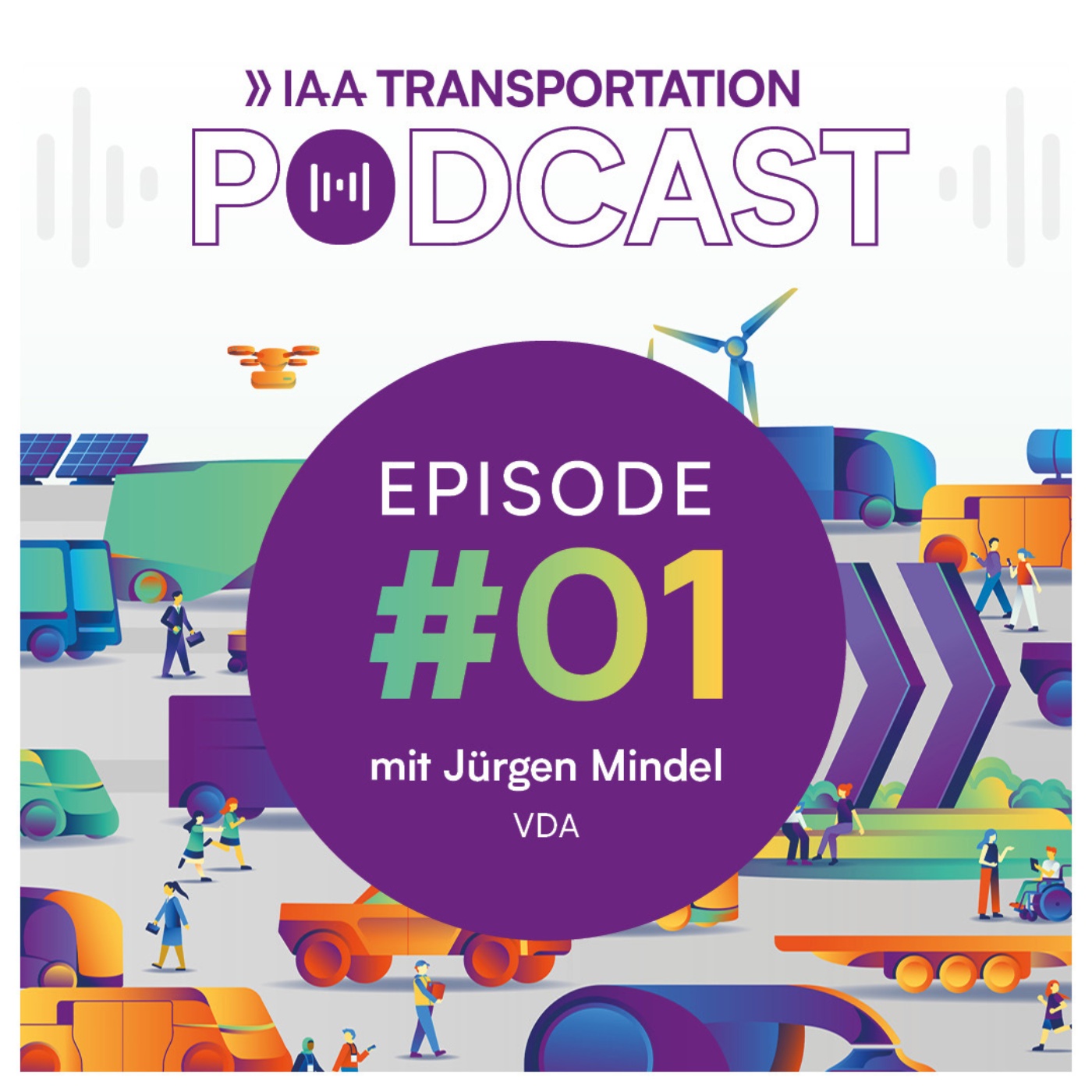 Cover des IAA Transportation Podcast Episode 01 mit Jürgen Mindel, VDA.