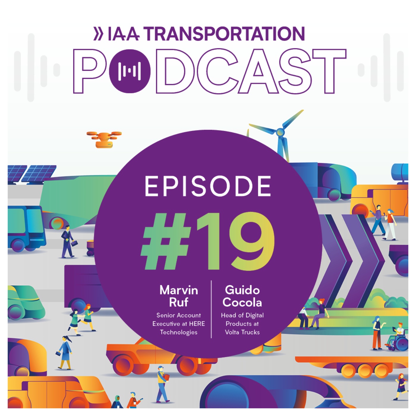 Podcast cover for IAA Transportation, Episode 19 with Marvin Ruf and Guido Cocola.