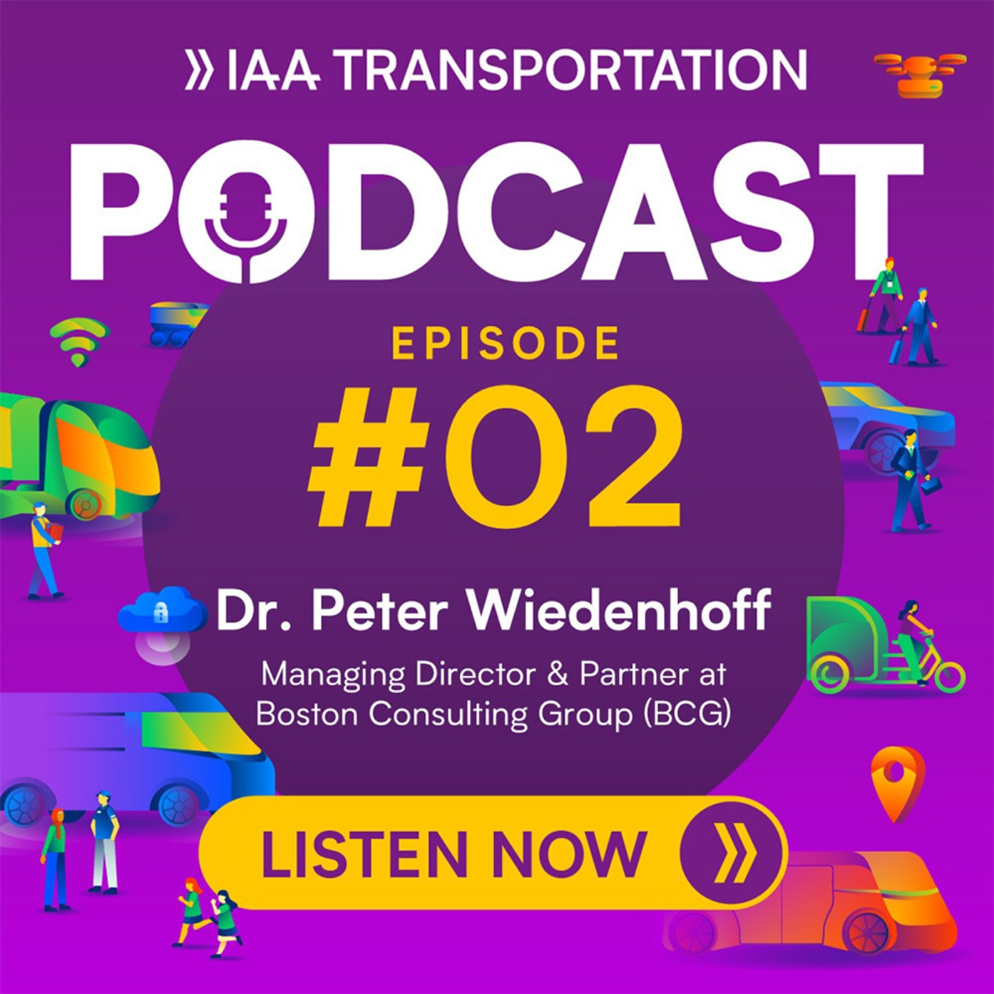 IAA Transportation Podcast Episode 02 with Dr. Peter Wiedenhoff, Listen Now